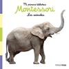 Los animales. Libro de tela. Mi primera biblioteca Montessori | 9788408257028 | AA. VV. | Llibreria Sendak