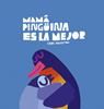 Mamá Pingüina es la mejor | 9788419253637 | Haughton, Chris | Librería Sendak