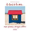 Au bord de la mer | 9782732489483 | Nathalie Seroux | Llibreria Sendak