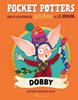 Pocket Potters - Dobby | 9788419868855 | Rowling, J.K. | Llibreria Sendak