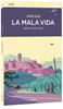 La mala vida | 9788410198449 | Adrià Espí | Llibreria Sendak