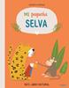 Mi pequeña selva | 9788494273384 | Wiehle, Katrin | Llibreria Sendak
