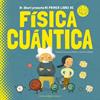 Mi primer libro de Física Cuántica | 9788426144782 | Kaid-Salah Ferrón, Sheddad | Llibreria Sendak