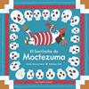 El berrinche de Moctezuma | 9788412416688 | Nuria Gómez Benet | Librería Sendak