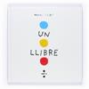 Un llibre | 9788466126281 | Tullet, Hervé | Llibreria Sendak