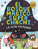El bosque mágico súper chachi 1: La seta tremenda | 9788410552500 | Long, Matty | Llibreria Sendak