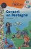 EVASION NIVEAU 1 CONCERT EN BRETAGNE + CD | 9788429409123 | Varios autores | Librería Sendak