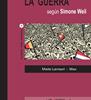 La guerra según Simone Weil | 9788494542657 | Larrauri Gómez, Maite/ Max (francesc Capdevila) | Librería Sendak