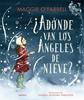 ¿Adónde van los ángeles de nieve? | 9788424669614 | O'Farrell, Maggie | Llibreria Sendak