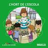 L'hort de l'escola | 9788448931483 | Baldó, Estel/Gil, Rosa/Soliva, Maria | Librería Sendak