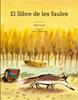 El llibre de les faules | 9788498255034 | Librería Sendak