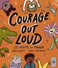 Courage Out Loud. Volume 3 | 9780711279193 | Coelho, Joseph | Librería Sendak