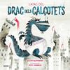 L'atac del Drac dels Calçotets | 9788427225916 | Rothman, Scott | Llibreria Sendak