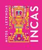 Mitos y leyendas Incas | 9788410206120 | Marcos, Eva María | Llibreria Sendak