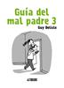 Guía del mal padre 3 | 9788415685906 | Delisle, Guy | Llibreria Sendak
