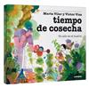 Tiempo de cosecha. Un año en el huerto | 9788411581509 | Vilar Recasens, Marta | Librería Sendak