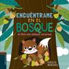 Encuéntrame en el bosque | 9788414010952 | Marshall, Natalie | Librería Sendak