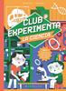 Club Experimenta la ciencia | 9788410417366 | Big Van Ciencia | Librería Sendak