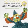 Abracadabra | 9788426149305 | Ginesta, Montse/Portell, Joan | Llibreria Sendak
