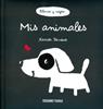 Mis animales, blanco y negro | 9786077353447 | Librería Sendak