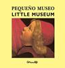 Pequeño museo | 9788484702559 | LE SAUX / SOLOTAREFF | Librería Sendak