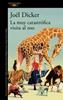 La muy catastrófica visita al zoo | 9788410496002 | Dicker, Joël | Llibreria Sendak