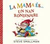 La mama és... un nan rondinaire | 9788448872779 | Smallman, Steve | Llibreria Sendak