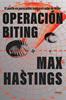Operación Biting | 9788491997801 | Hastings, Max | Llibreria Sendak