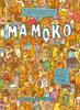 Benvinguts a Mamoko | 9788424648756 | Mizielinska, Aleksandra/Mizielinski, Daniel | Llibreria Sendak