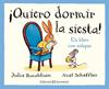 ¡Quiero dormir la siesta! | 9788426143778 | Donaldson, Julia | Llibreria Sendak