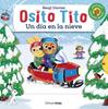 Osito Tito. Un día en la nieve | 9788408240648 | Davies, Benji | Llibreria Sendak