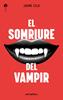 El somriure del vampir | 9788410302211 | Jaume Cela | Llibreria Sendak