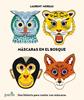 Máscaras en el bosque | 9788416429745 | Moreau, Laurent | Librería Sendak