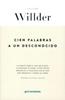Cien palabras a un desconocido | 9786076991961 | Willder, Louise | Llibreria Sendak