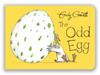 The Odd Egg | 9781509841226 | GRAVETT, EMILY | Llibreria Sendak