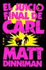 El Juicio Final de Carl (Carl el Mazmorrero 2) | 9788410466081 | Dinniman, Matt | Llibreria Sendak