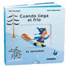 Cuando llega el frío. El invierno | 9788411580106 | Benegas Ortiz, María del Mar | Llibreria Sendak