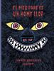 El meu pare ès un home llop | 9788416427819 | González, Javier/Lluïsot | Llibreria Sendak