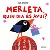Merleta, quin dia és avui? | 9791387686222 | Rasano, Eva | Llibreria Sendak