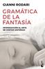 Gramática de la fantasía | 9788484531647 | Rodari, Gianni | Llibreria Sendak