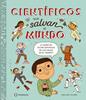 Científicos que salvan el mundo | 9788418304873 | Gwinn, Saskia | Llibreria Sendak