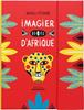 Imagier d'Afrique | 9782368561263 | Attiogbé, Magalie | Librería Sendak