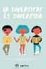La diversitat és divertida | 9788416828982 | Arcarons Martí, Laura/Coll Gutiérrez, Carlota | Llibreria Sendak