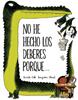 No he hecho los deberes porque... | 9788494236099 | Cali, Davide/Chaud, Benjamin | Llibreria Sendak