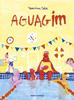 Aguagim | 9788419393272 | Sáez, Marina | Llibreria Sendak
