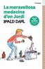 La meravellosa medecina d'en Jordi | 9788410190757 | Dahl, Roald | Librería Sendak