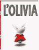 L'Olivia | 9788416394036 | Falconer, Ian | Llibreria Sendak