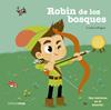 Robin de los bosques | 9788408154860 | Vallageas, Coralie | Llibreria Sendak