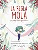 La regla mola (si sabes cómo funciona) | 9788417922986 | Salvia, Anna/Torrón (Menstruita), Cristina | Llibreria Sendak
