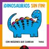 Dinosaurios sin fin | 9786075840635 | Priddy, Roger | Llibreria Sendak